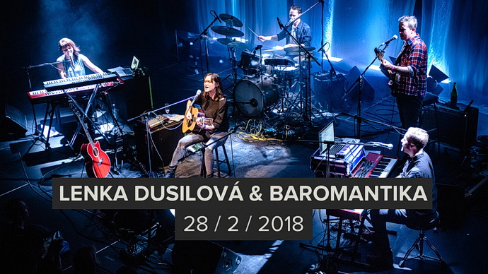 Lenka Dusilová & Baromantika